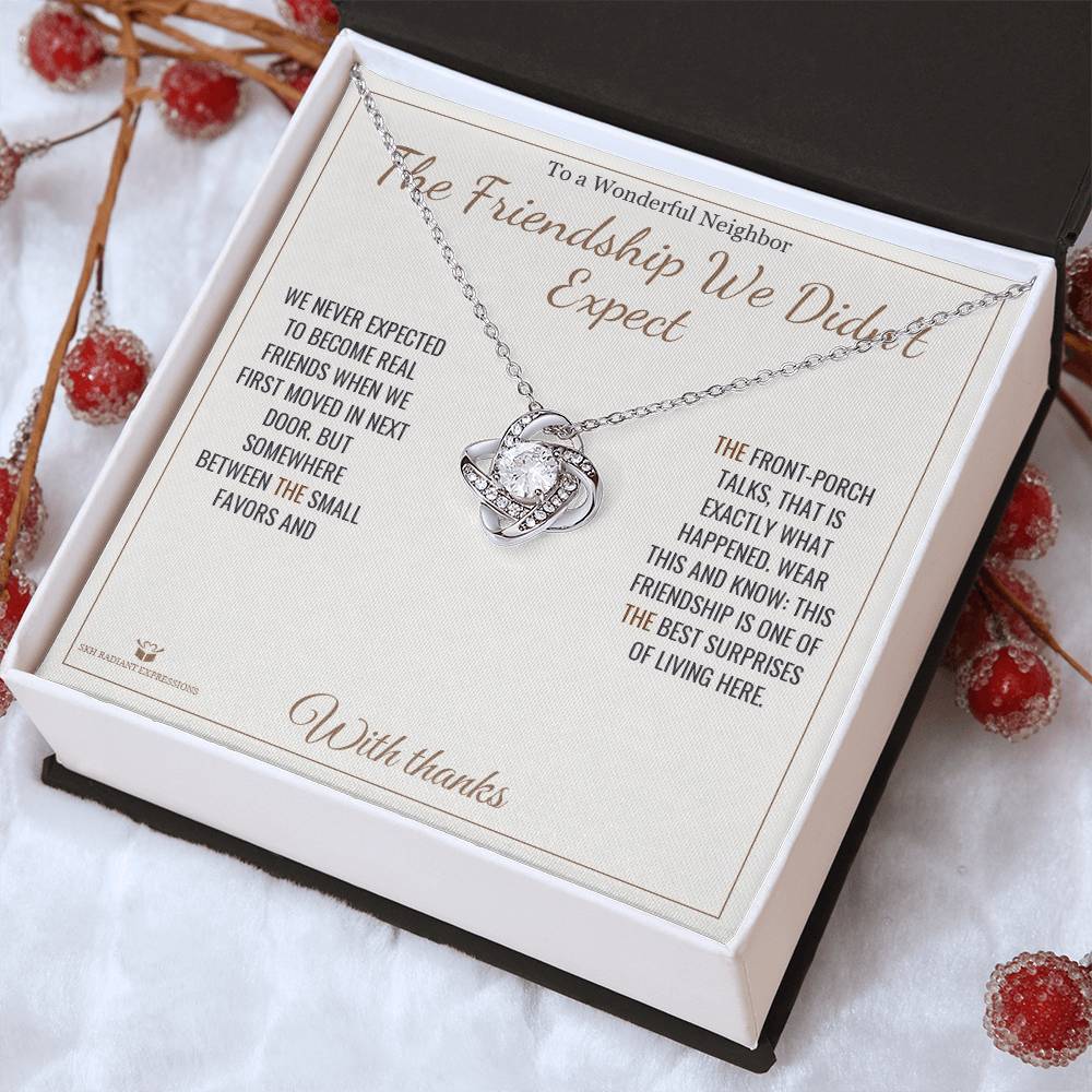 The Friendship We Didn't Expect - Love Knot Necklace for Neighbor