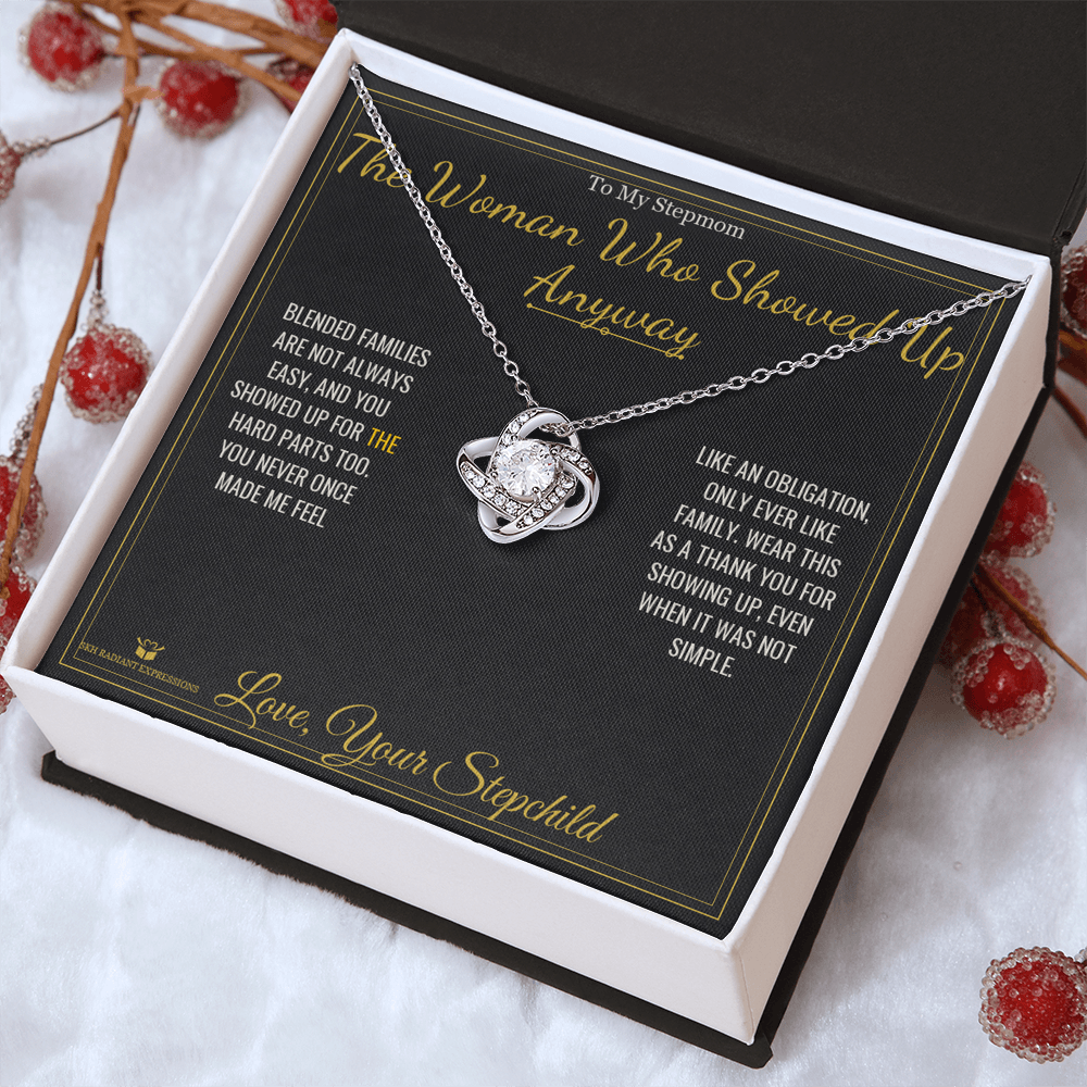 The Woman Who Showed Up Anyway - Love Knot Necklace for Stepmom