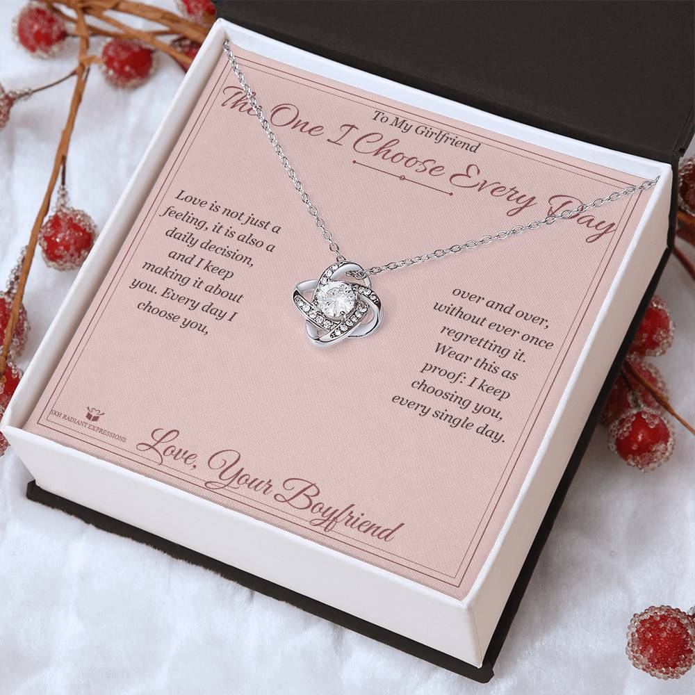 The One I Choose Every Day - Love Knot Necklace for Girlfriend