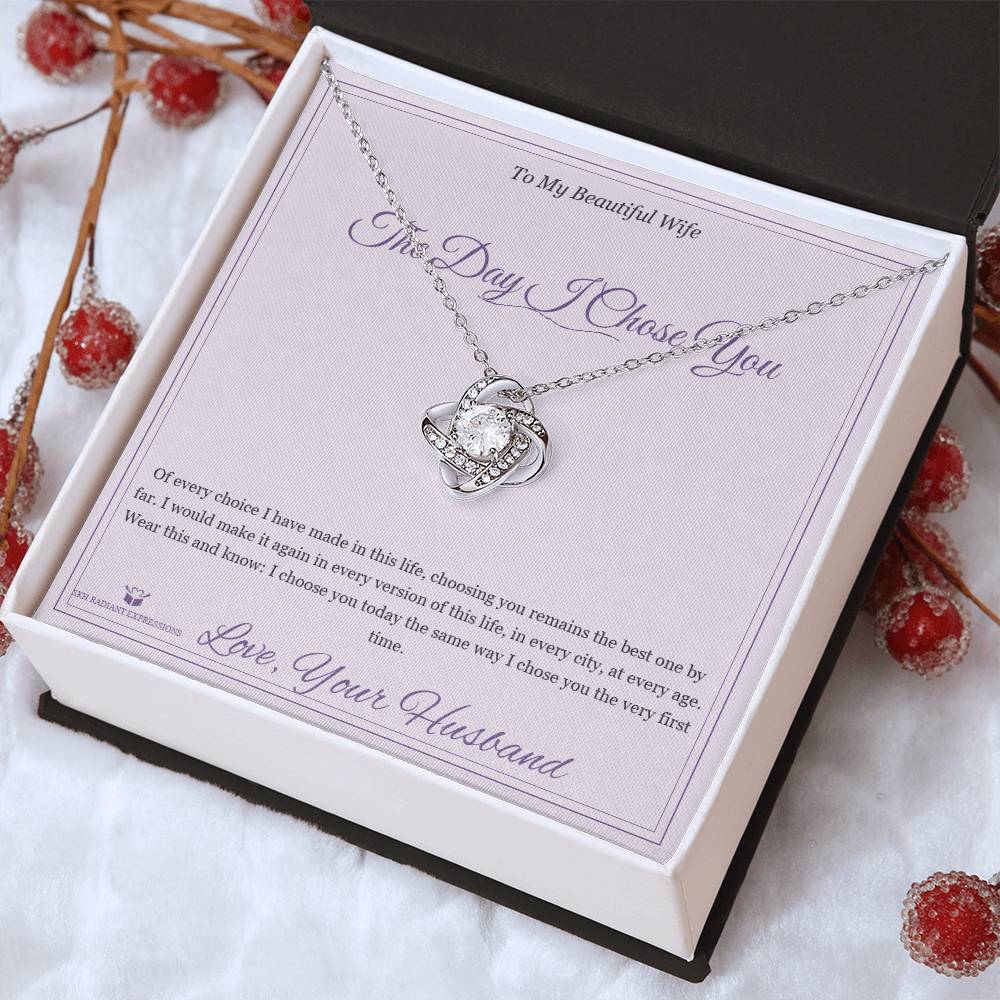 The Day I Chose You - Love Knot Necklace for Wife