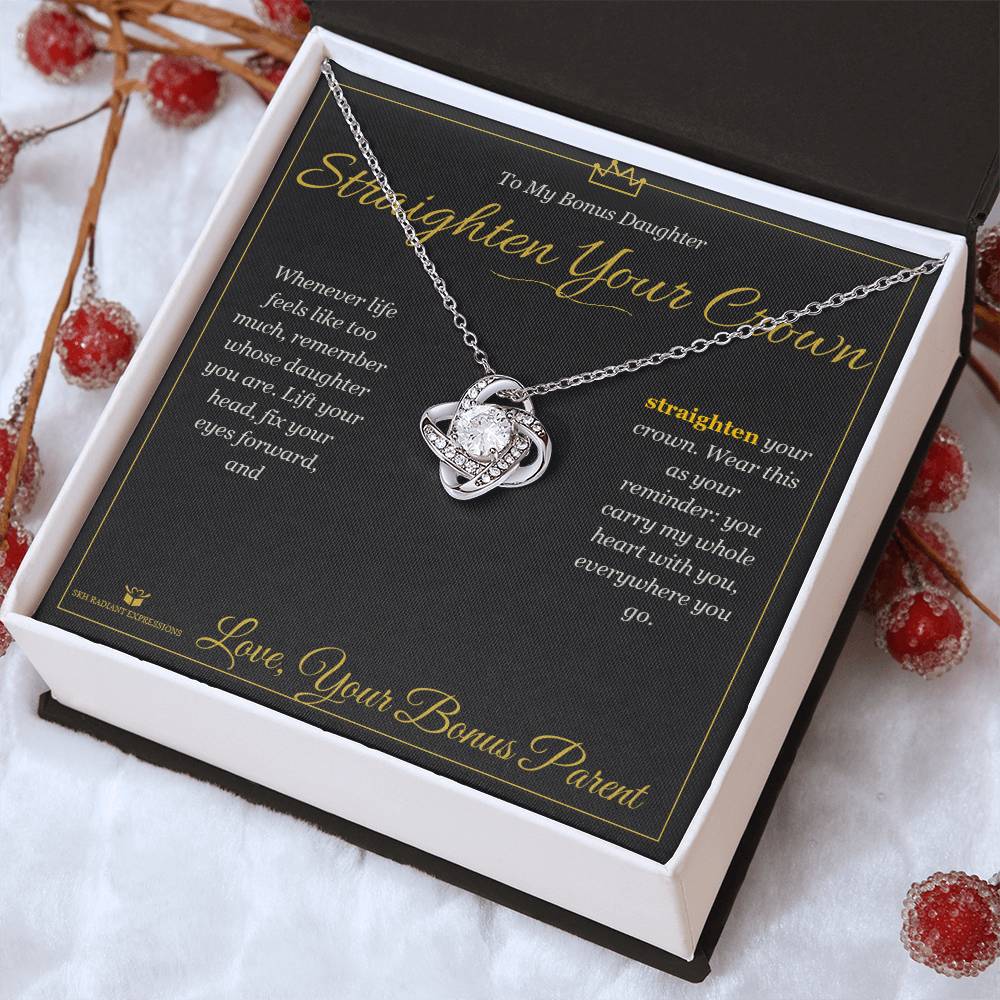 Straighten Your Crown - Love Knot Necklace for Stepdaughter