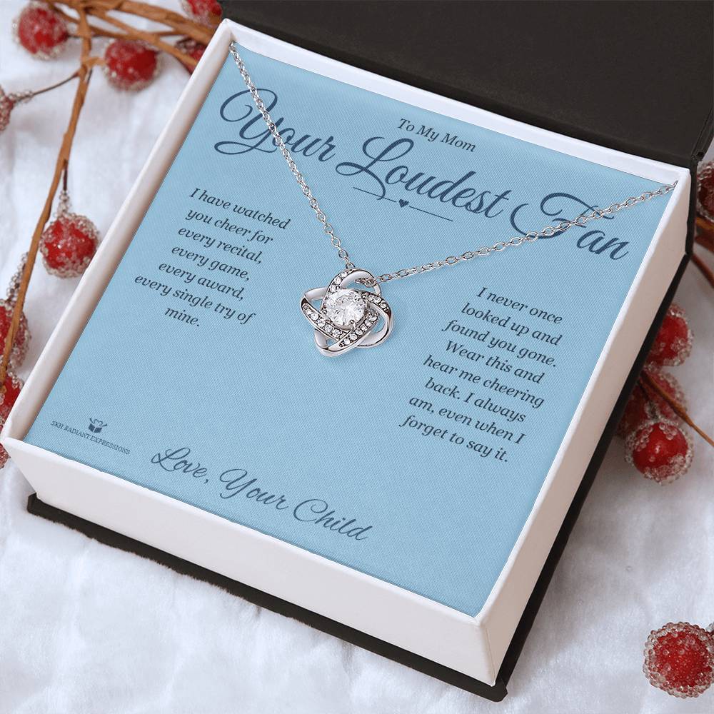 Your Loudest Fan - Love Knot Necklace for Mom