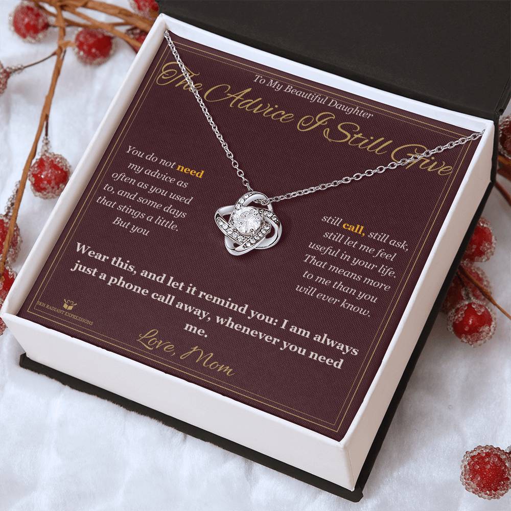 The Advice I Still Give - Love Knot Necklace for Daughter
