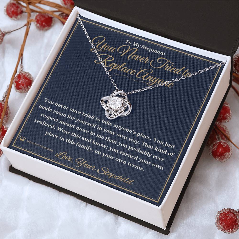 You Never Tried to Replace Anyone - Love Knot Necklace for Stepmom