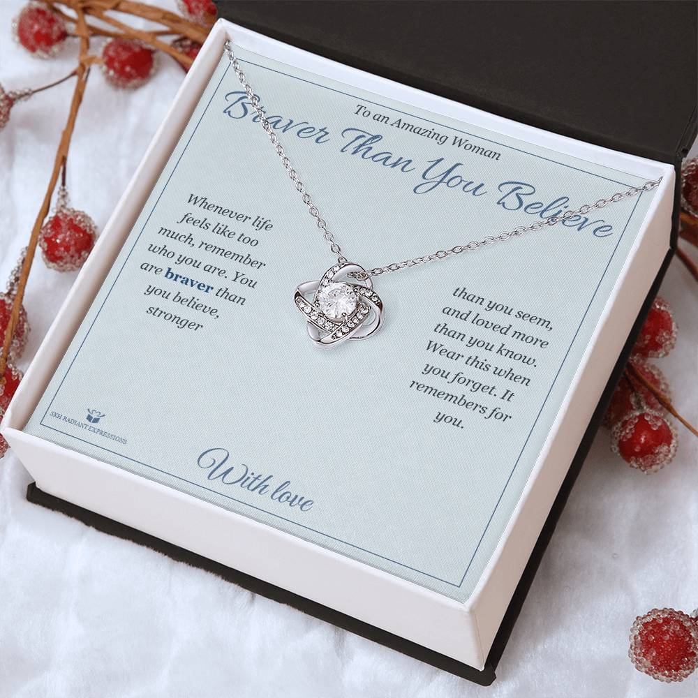 Braver Than You Believe - Love Knot Necklace for Her