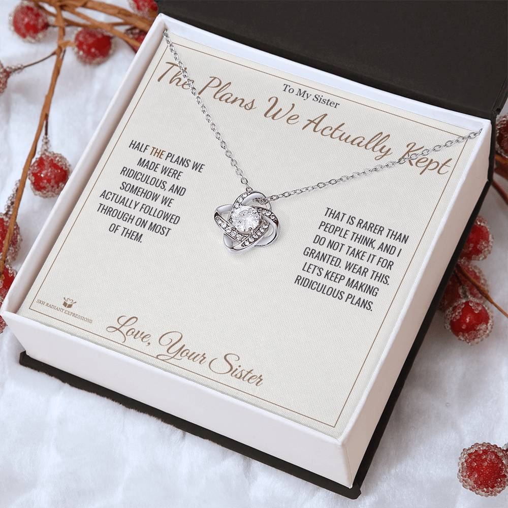 The Plans We Actually Kept - Love Knot Necklace for Sister