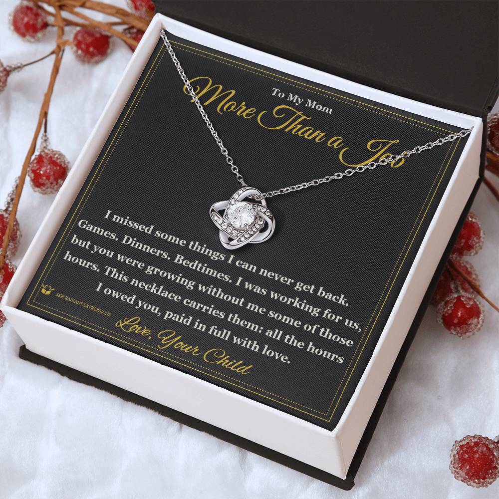 More Than a Job - Love Knot Necklace for Mom