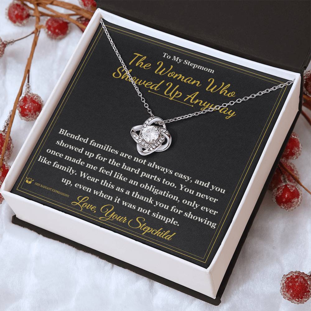The Woman Who Showed Up Anyway - Love Knot Necklace for Stepmom