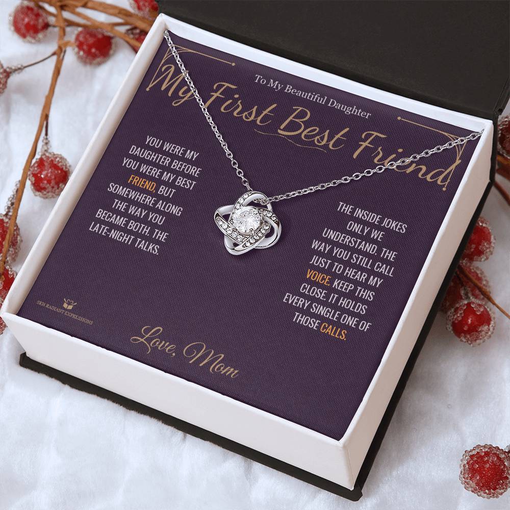 My First Best Friend - Love Knot Necklace for Daughter