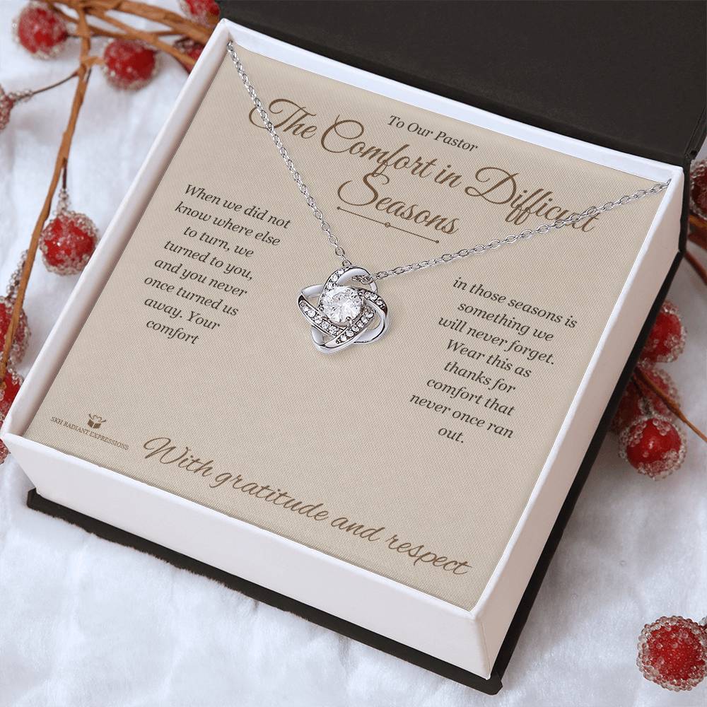 The Comfort in Difficult Seasons - Love Knot Necklace for Pastor