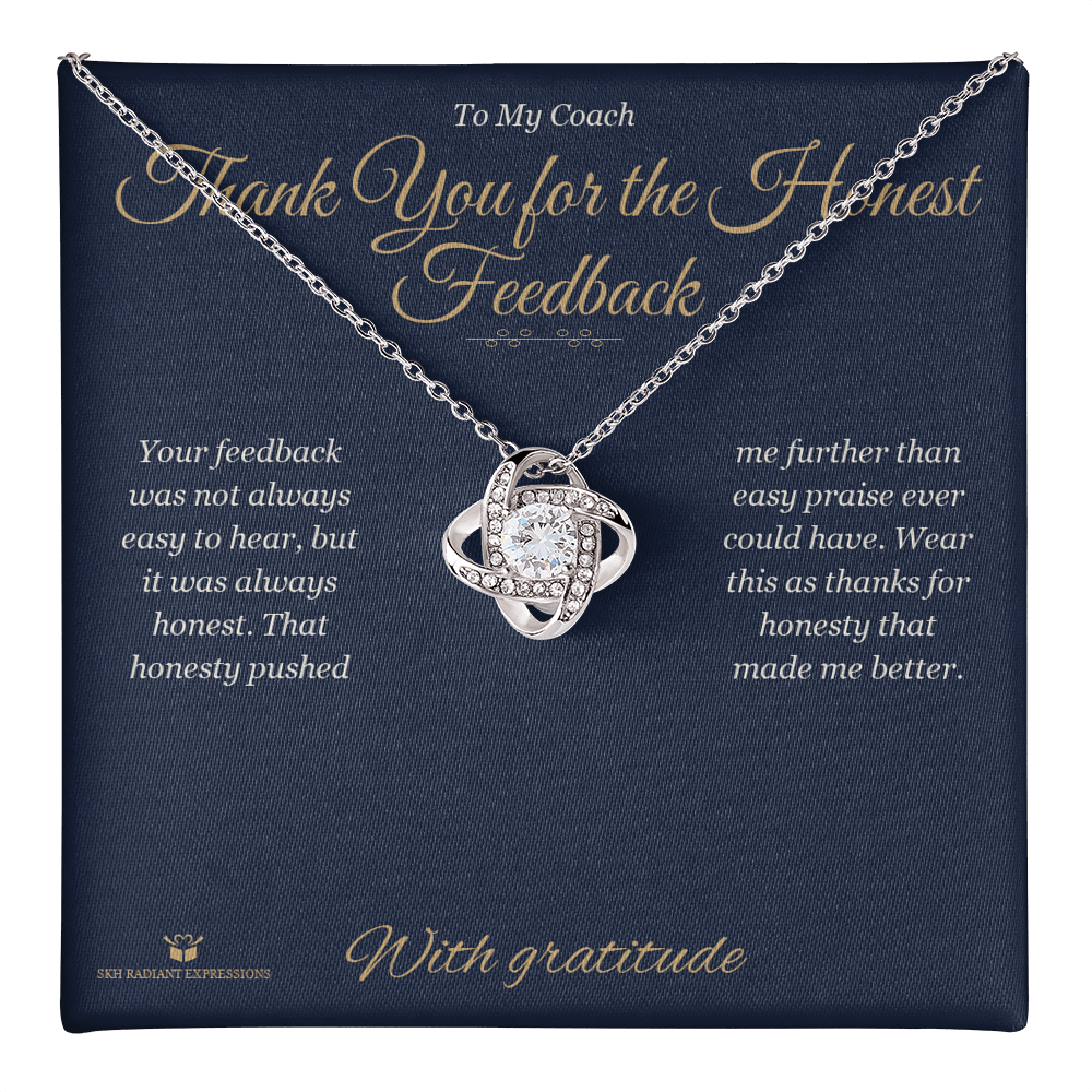 Thank You for the Honest Feedback - Love Knot Necklace for Coach