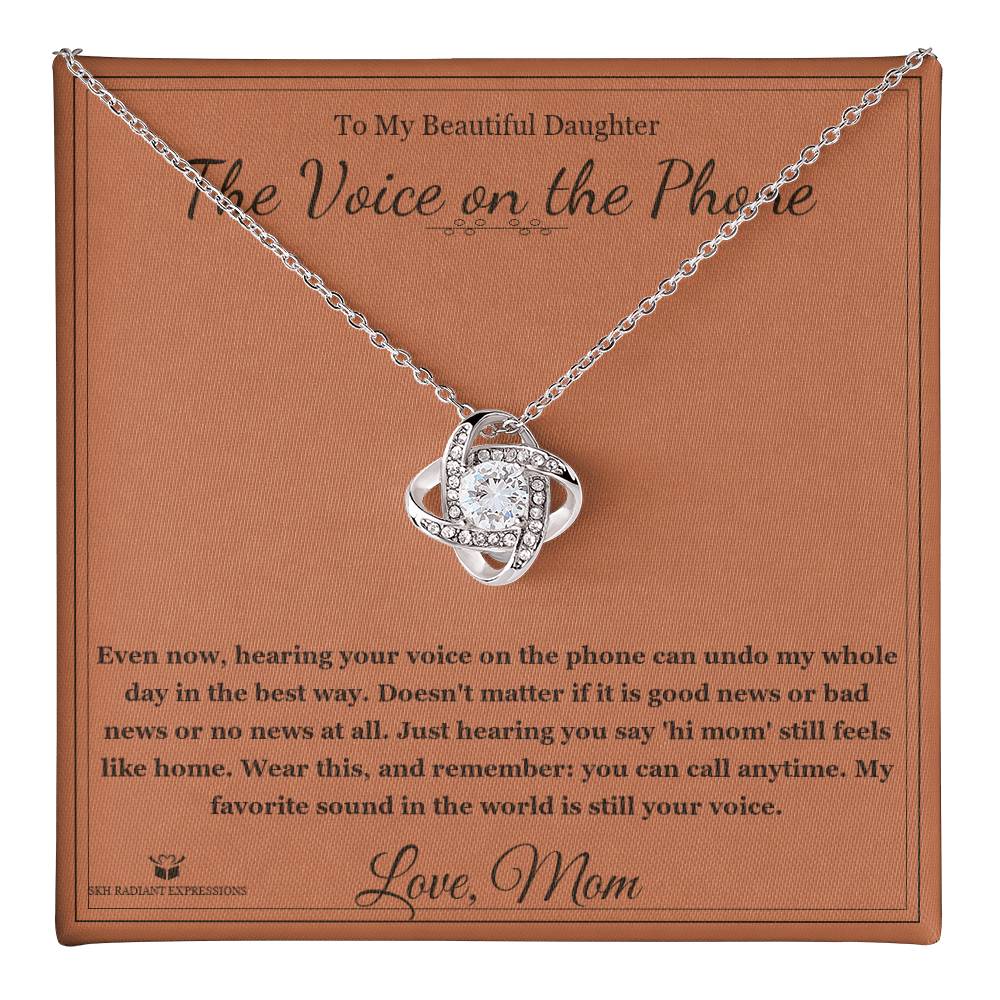 The Voice on the Phone - Love Knot Necklace for Daughter