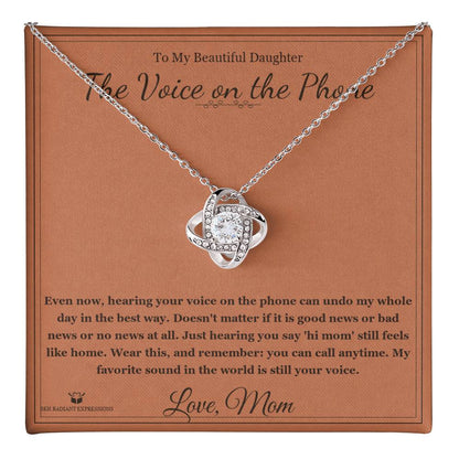 The Voice on the Phone - Love Knot Necklace for Daughter