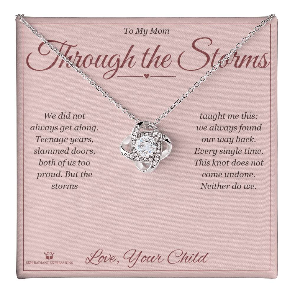 Through the Storms - Love Knot Necklace for Mom