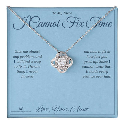 I Cannot Fix Time - Love Knot Necklace for Niece