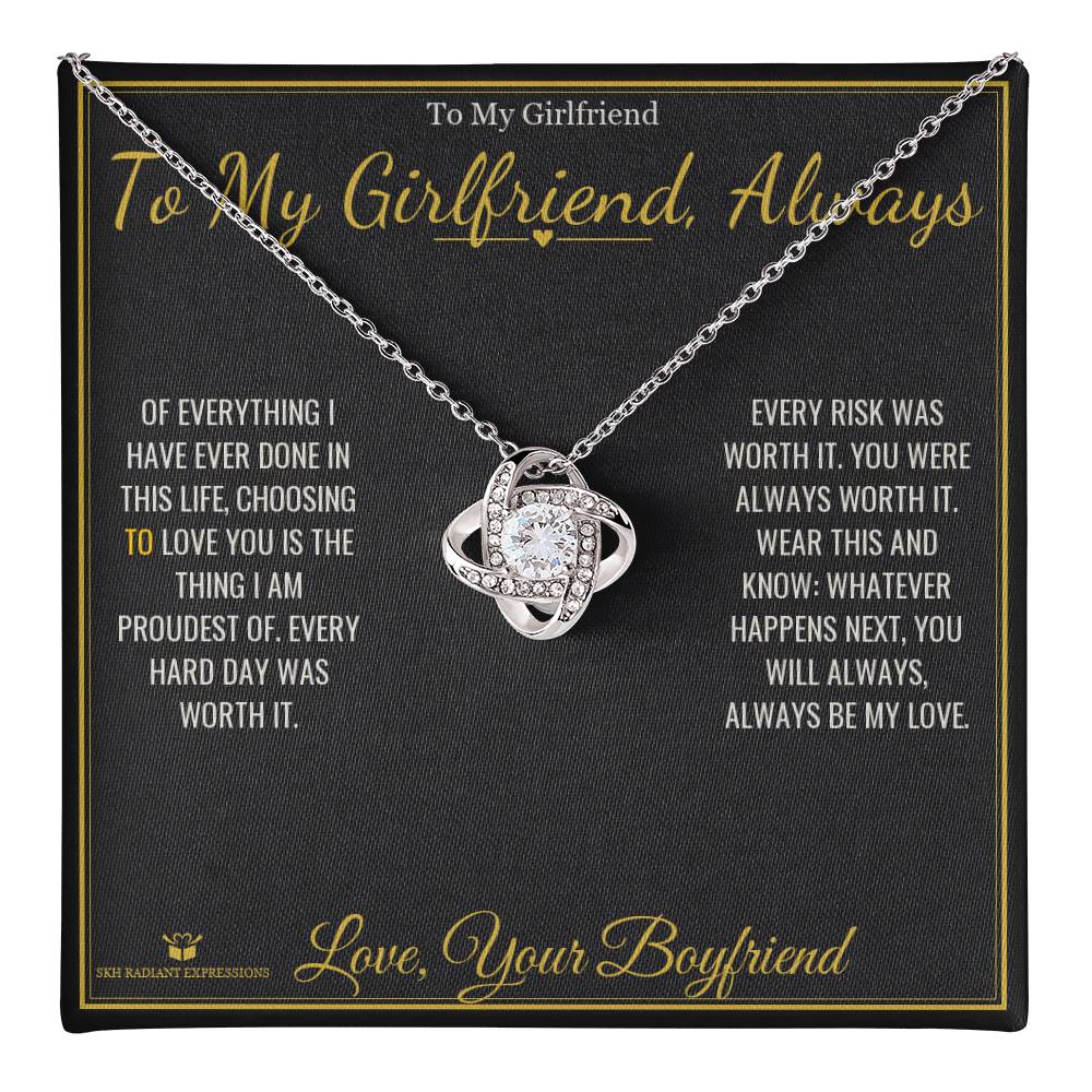 To My Girlfriend, Always - Love Knot Necklace for Girlfriend