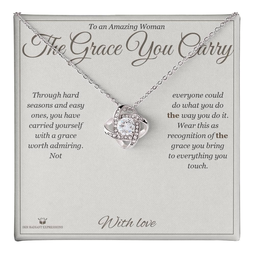 The Grace You Carry - Love Knot Necklace for Her