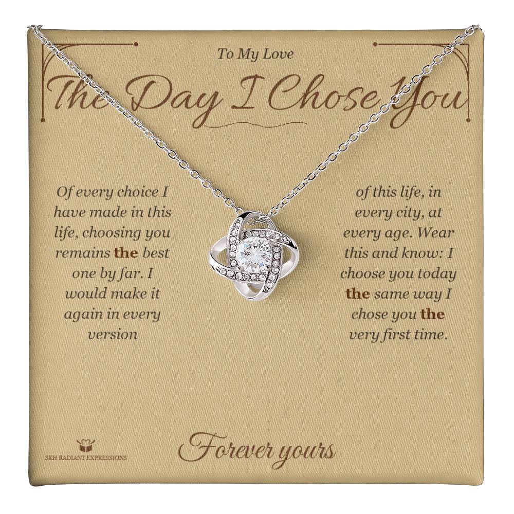 The Day I Chose You - Love Knot Necklace for Partner