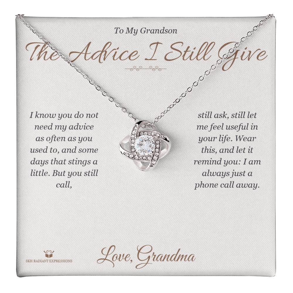 The Advice I Still Give - Love Knot Necklace for Grandson