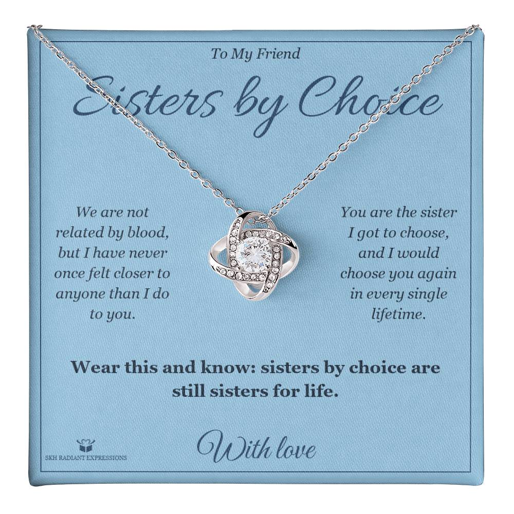 Sisters by Choice - Love Knot Necklace for Friend
