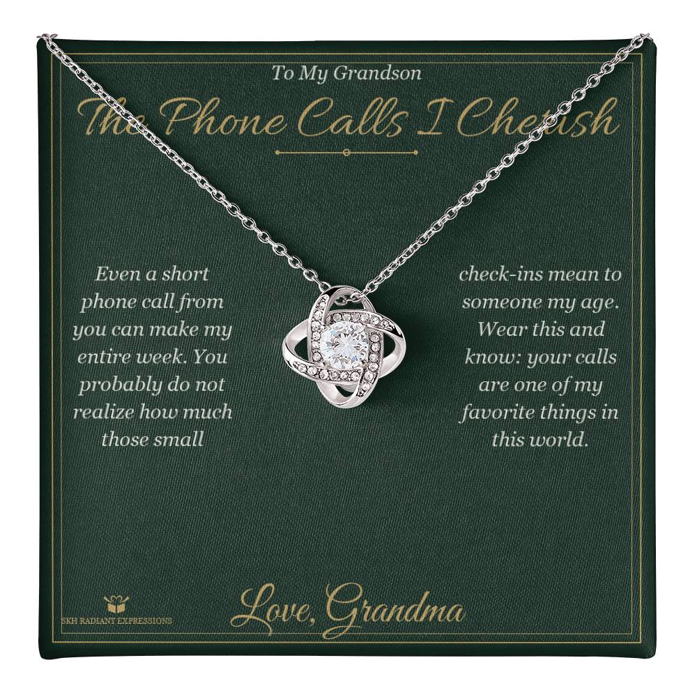 The Phone Calls I Cherish - Love Knot Necklace for Grandson