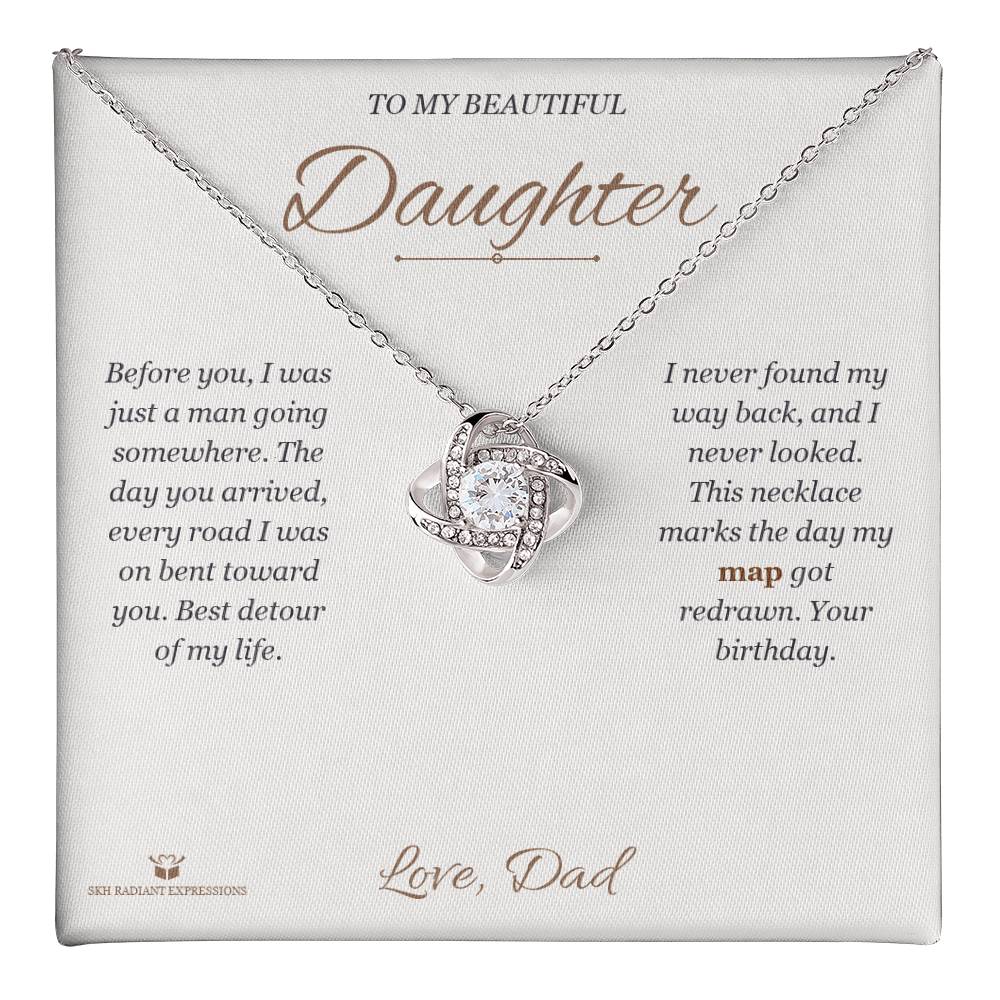 You Changed My Direction - Love Knot Necklace for Daughter