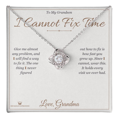 I Cannot Fix Time - Love Knot Necklace for Grandson