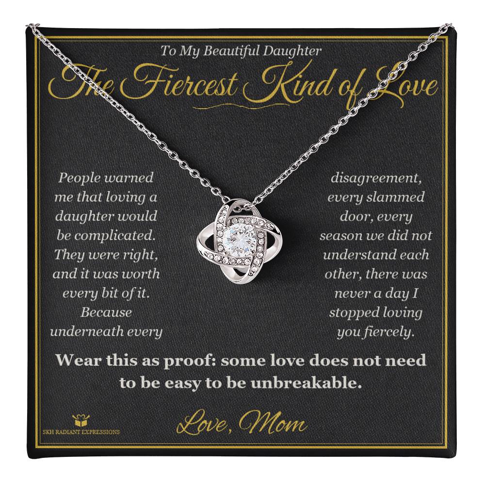 The Fiercest Kind of Love - Love Knot Necklace for Daughter