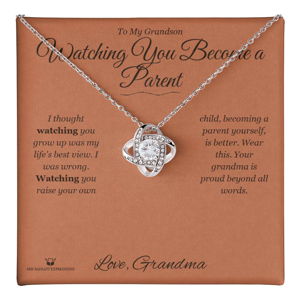 Watching You Become a Parent - Love Knot Necklace for Grandson