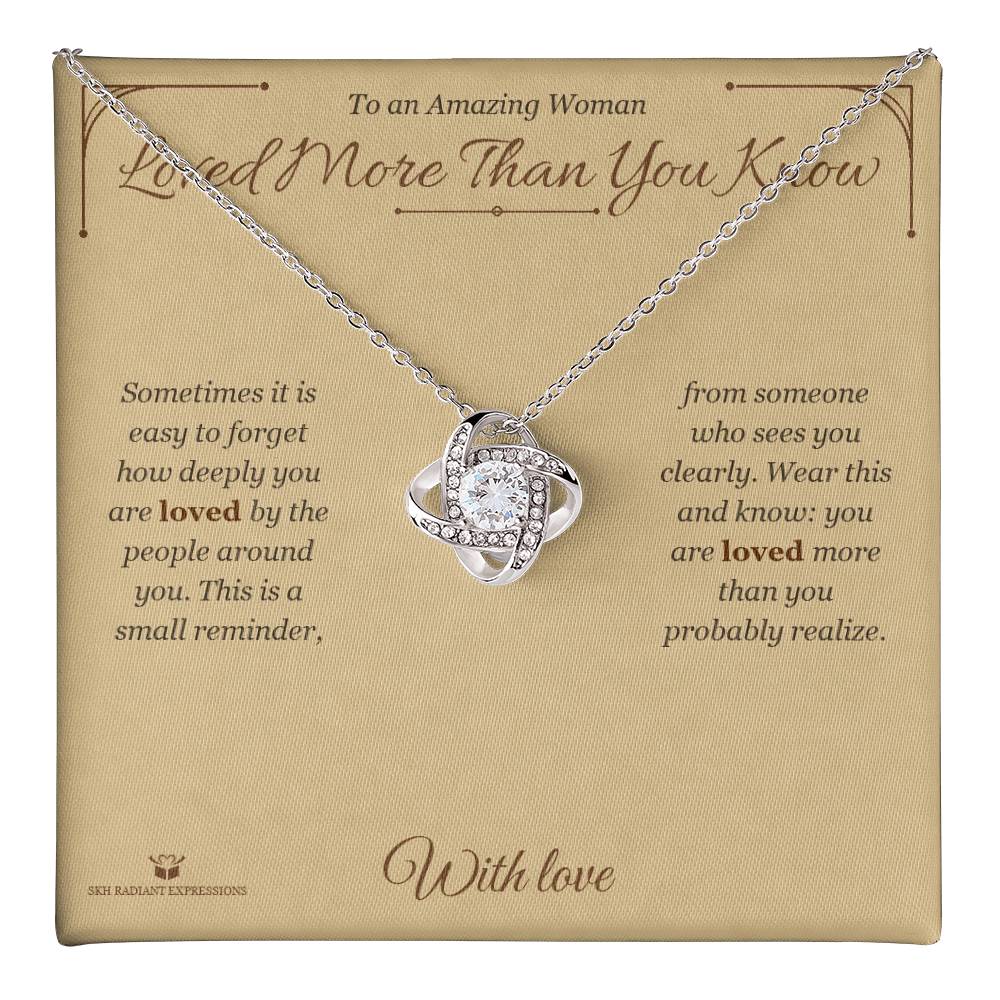 Loved More Than You Know - Love Knot Necklace for Her