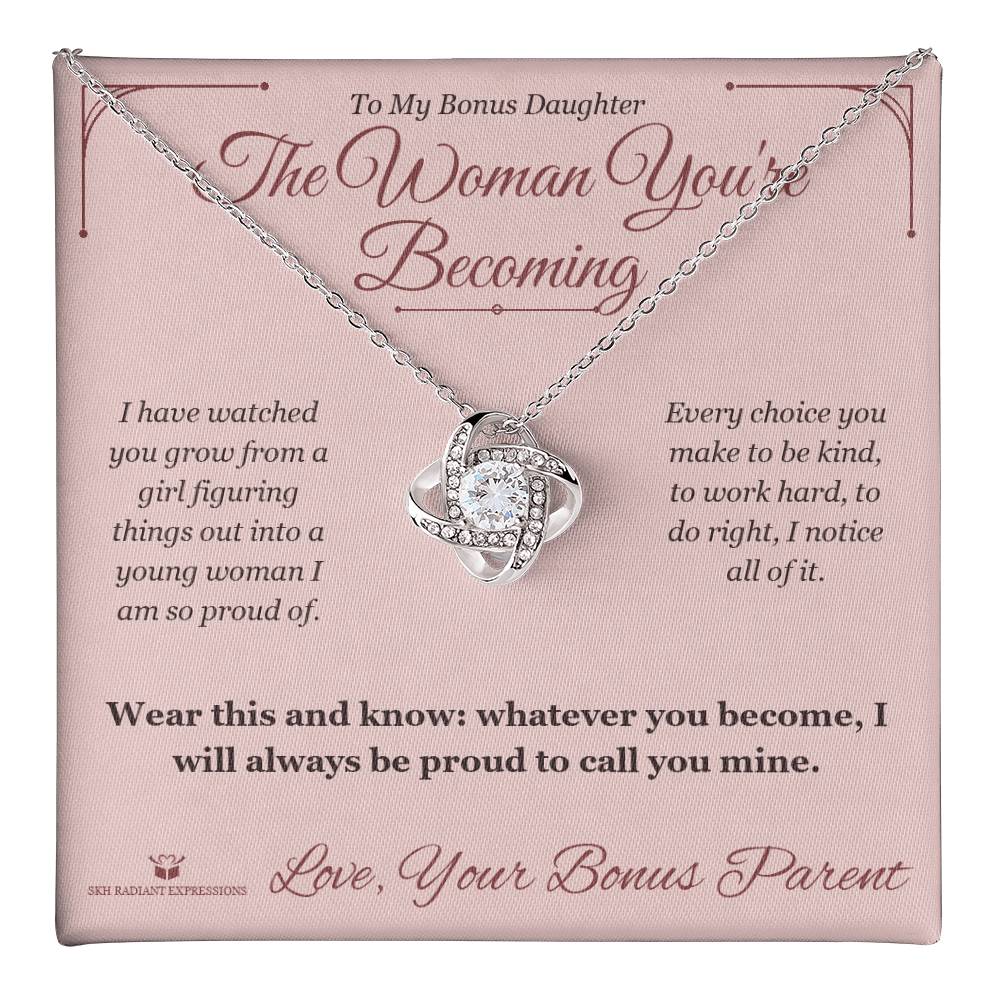 The Woman You're Becoming - Love Knot Necklace for Stepdaughter