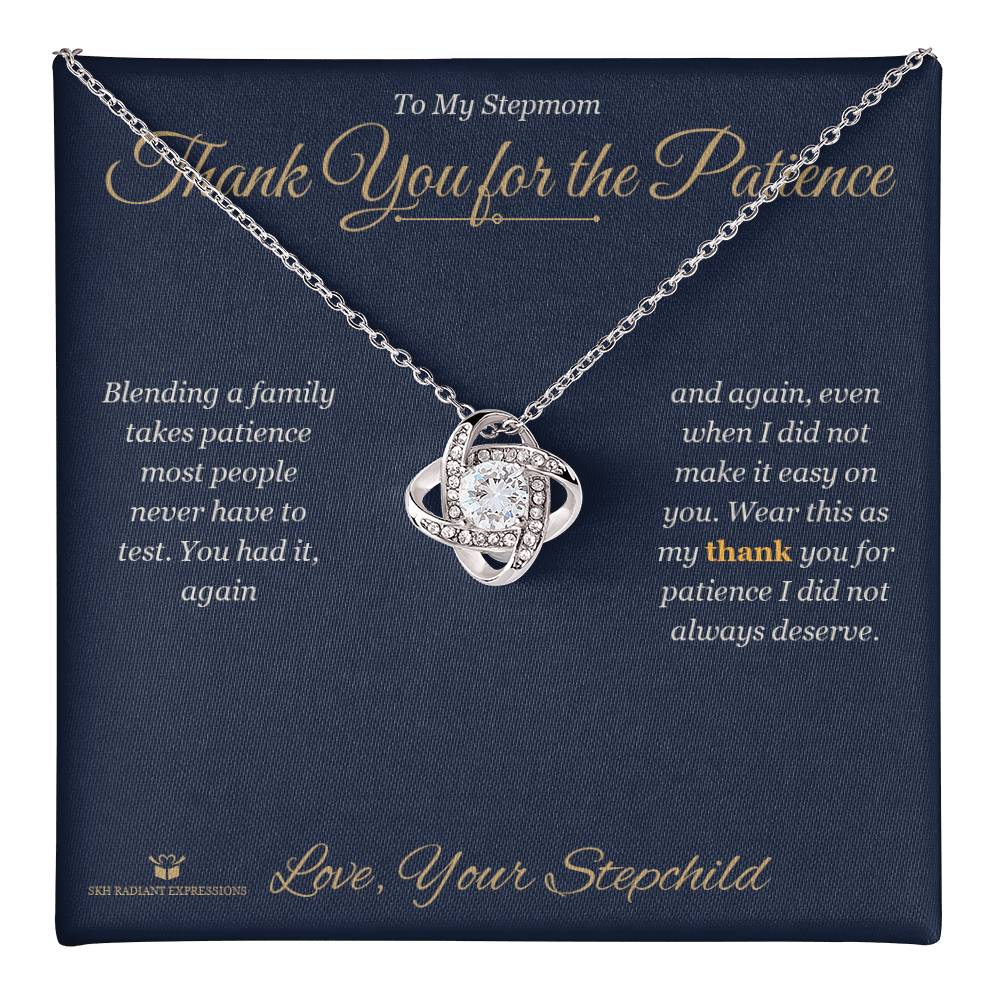 Thank You for the Patience - Love Knot Necklace for Stepmom