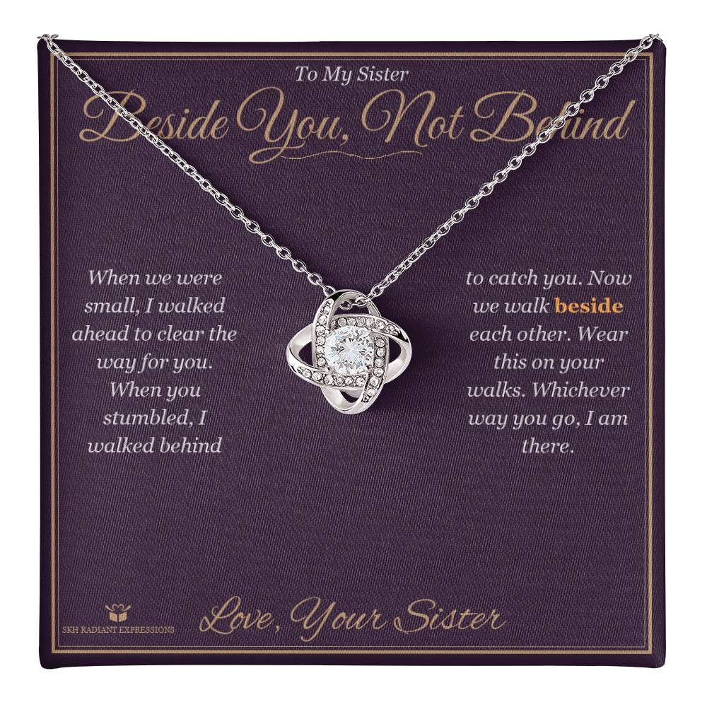Beside You, Not Behind - Love Knot Necklace for Sister