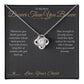 Braver Than You Believe - Love Knot Necklace for Mom