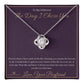 The Day I Chose You - Love Knot Necklace for Girlfriend