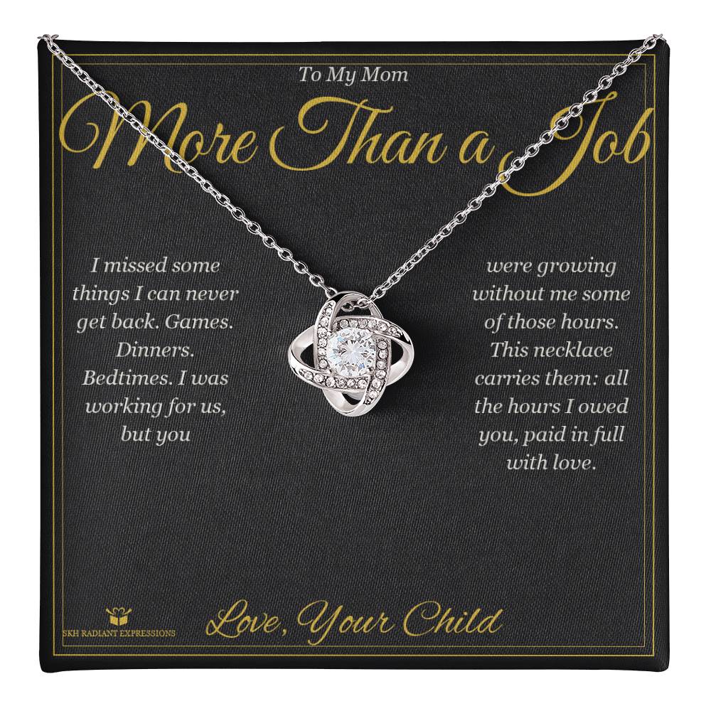 More Than a Job - Love Knot Necklace for Mom