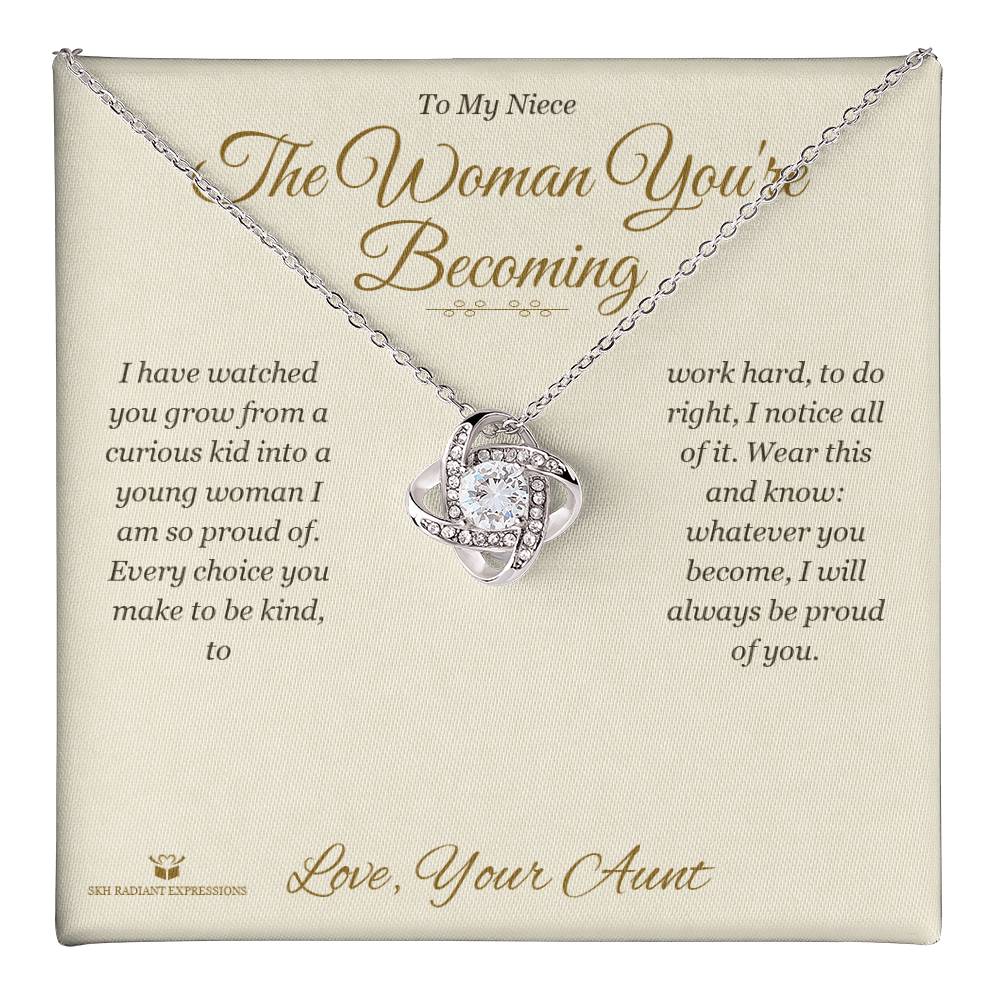The Woman You're Becoming - Love Knot Necklace for Niece
