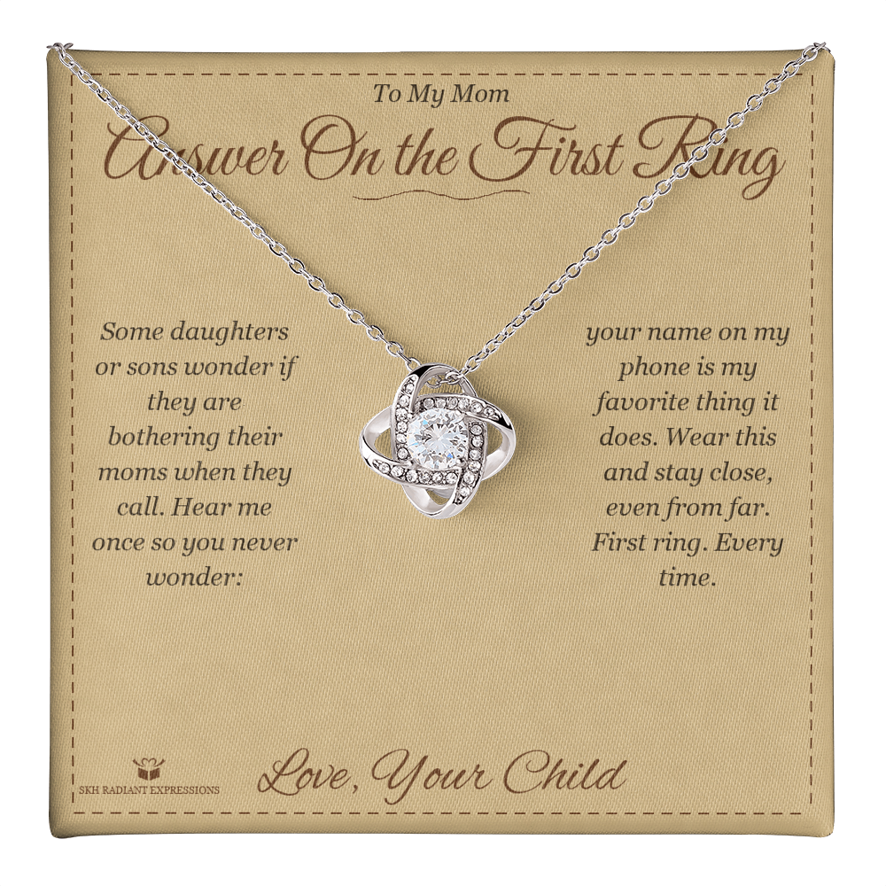 Answer On the First Ring - Love Knot Necklace for Mom