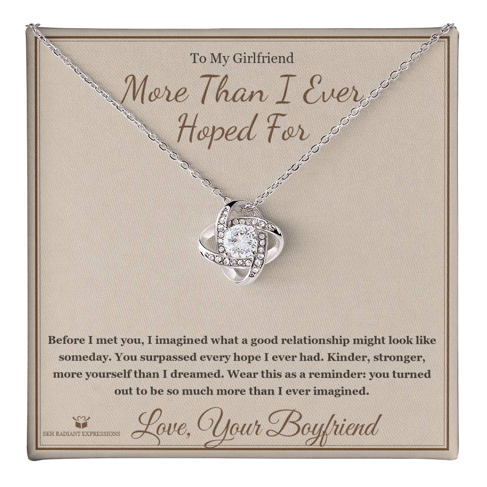 More Than I Ever Hoped For - Love Knot Necklace for Girlfriend