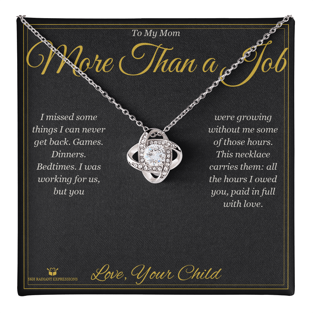 More Than a Job - Love Knot Necklace for Mom