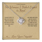 The Woman I Didn't Expect to Need - Love Knot Necklace for Stepmom