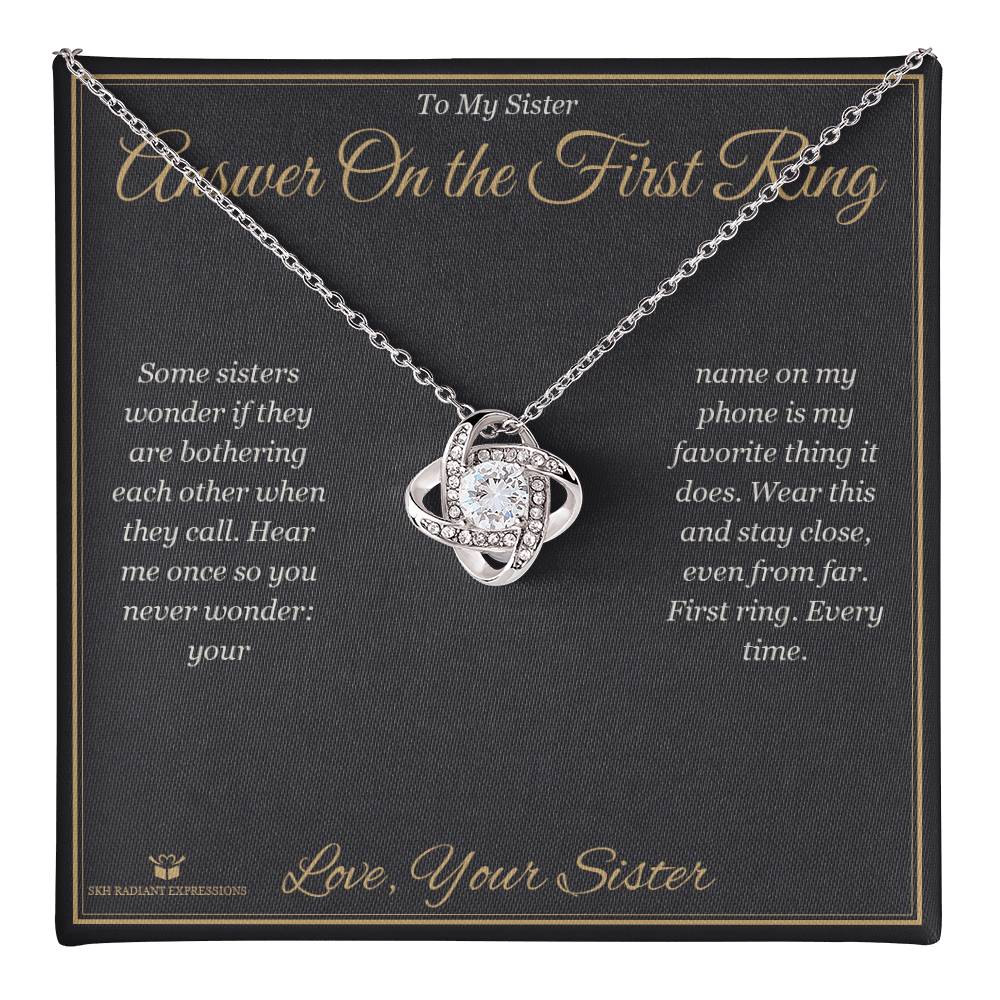 Answer On the First Ring - Love Knot Necklace for Sister