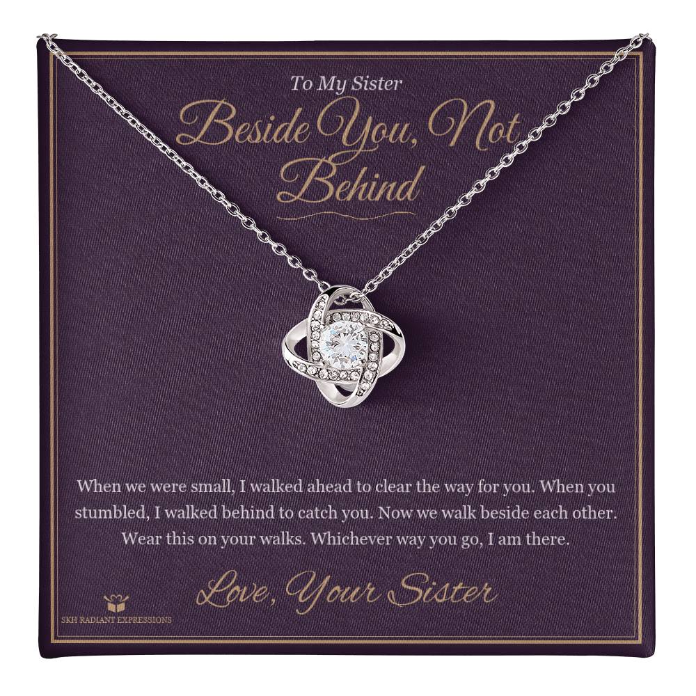 Beside You, Not Behind - Love Knot Necklace for Sister