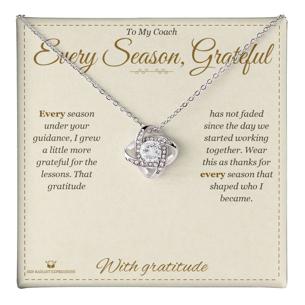 Every Season, Grateful - Love Knot Necklace for Coach