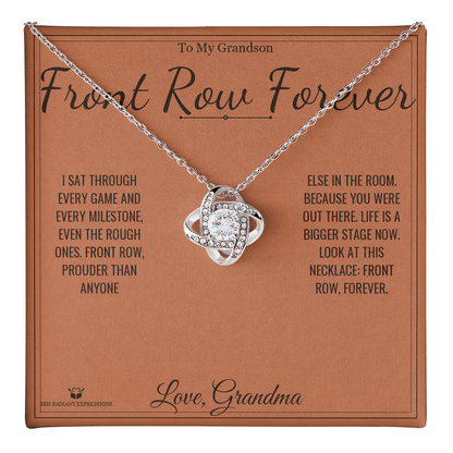 Front Row Forever - Love Knot Necklace for Grandson