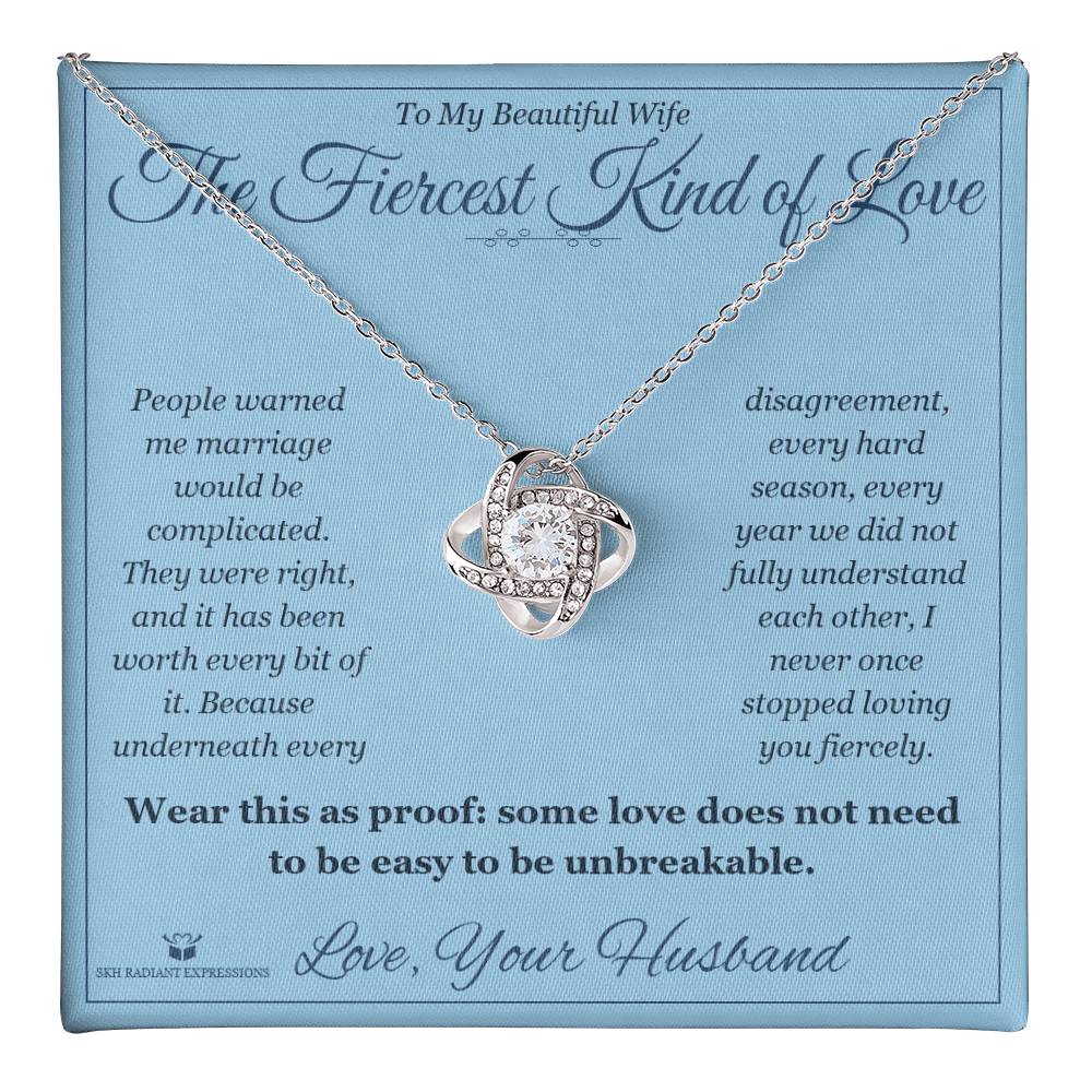 The Fiercest Kind of Love - Love Knot Necklace for Wife