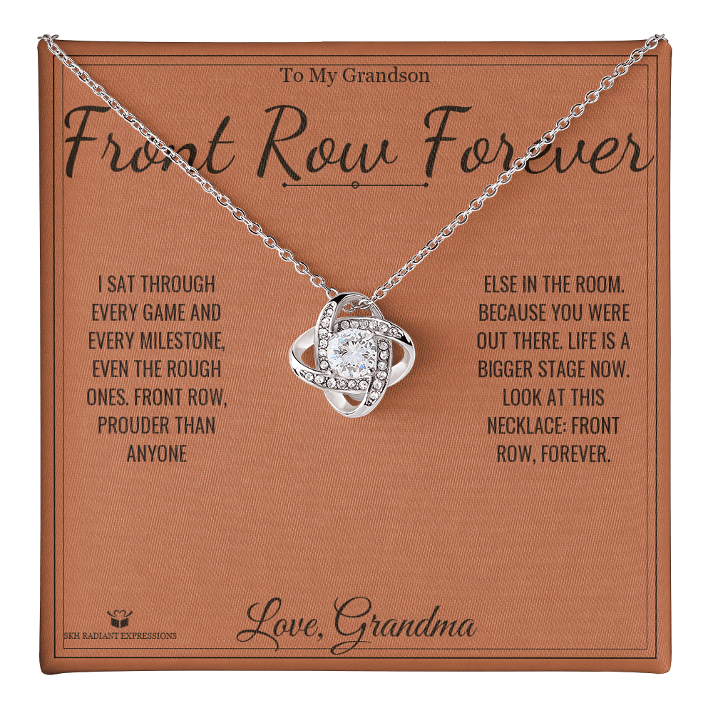 Front Row Forever - Love Knot Necklace for Grandson