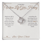 When Life Gets Heavy - Love Knot Necklace for Mom