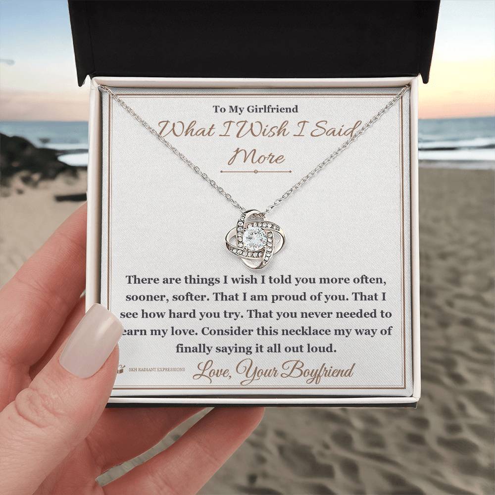 What I Wish I Said More - Love Knot Necklace for Girlfriend