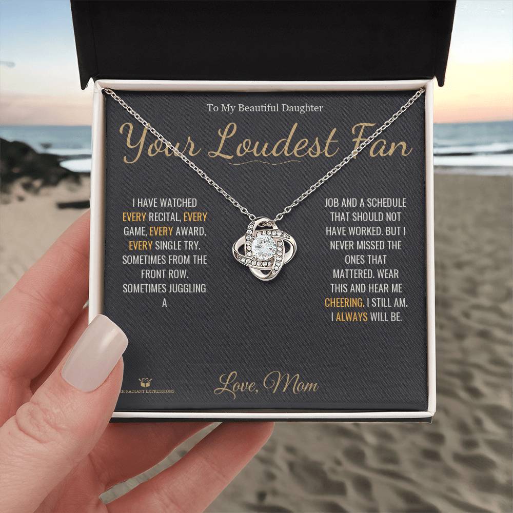 Your Loudest Fan - Love Knot Necklace for Daughter - personalized keepsake gift from SKH Radiant Expressions